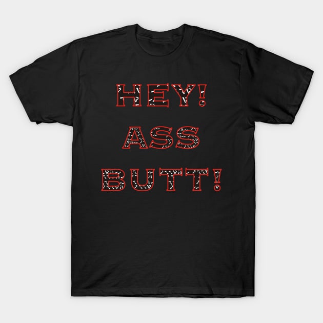 HEY! ASS BUTT! assbutt castiel T-Shirt by CrazyCreature